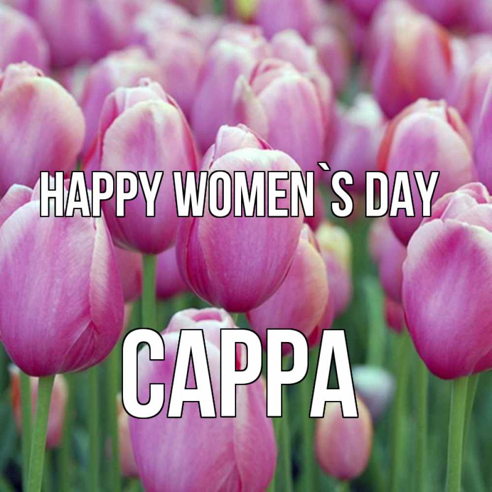 Greetings card с именем, Сарра happy women`s day на международный женский день 3 Greetings with text for free download 